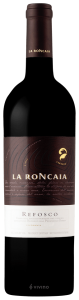 La Roncaia Refosco 2013