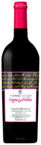 2016 Podere le Ripi Sogni e Follia Rosso di Montalcino